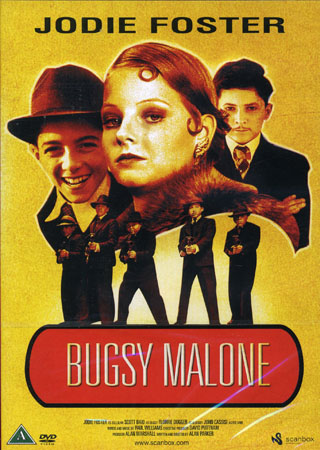 Bugsy Malone