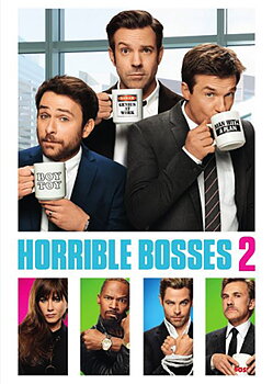 Horrible Bosses 2