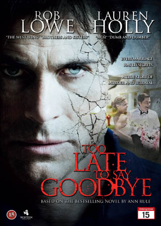Too Late To Say Goodbye