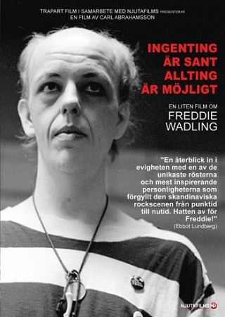 Freddie Wadling - Ingenting Är Sant, Allting Är Möjligt