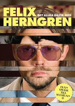 Det Allra Bästa Med Felix Herngren