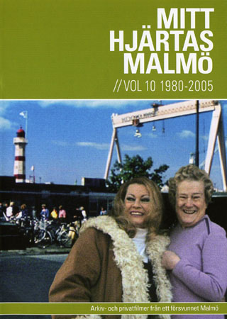 Mitt Hjärtas Malmö - Volym 10 1980-2005