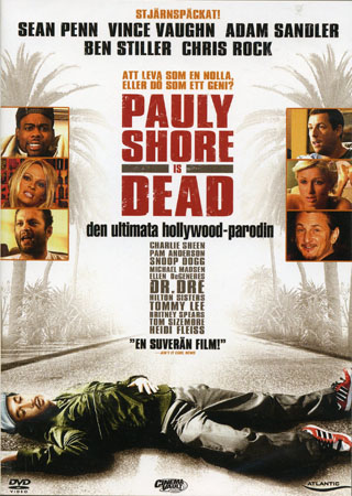 Pauly Shore Is Dead