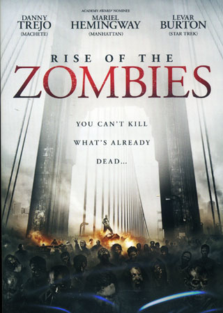 Rise of the Zombies