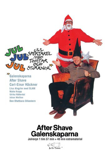 Galenskaparna & Aftershave - Jul Jul Jul