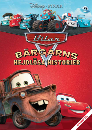 Bilar - Bärgarns Hejdlösa Historier
