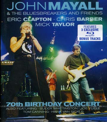 John Mayall & The Bluesbreakers And Friends - 70th Birthday Concert (Blu-ray)