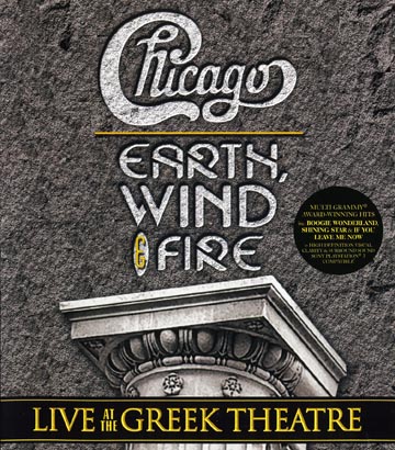 Chicago / Earth, Wind & Fire - Live At the Greek Theatre (Blu-ray)