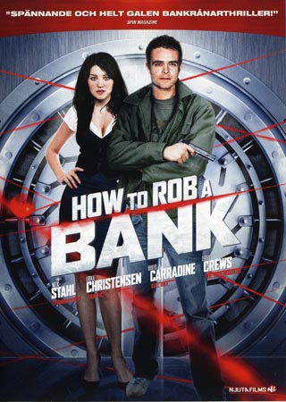How To Rob A Bank
