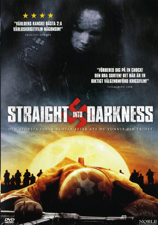 Straight Into Darkness (Begagnad)
