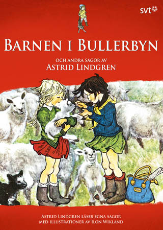 Barnen I Bullerbyn Och Andra Sagor Av Astrid Lindgren