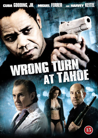 Wrong Turn At Tahoe