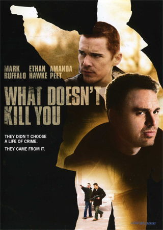 What Doesn't Kill You