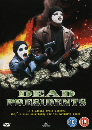 Dead Presidents (ej svensk text)