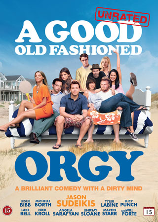 A Good Old Fashioned Orgy