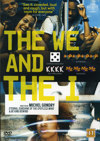 The We And the I