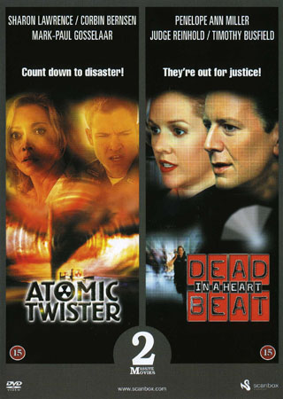 Atomic Twister / Dead In A Heart Beat