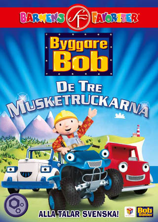 Byggare Bob - De Tre Musketruckarna