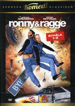 Ronny & Ragge - Byhåla 1-2