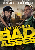 Bad Ass 2 - Bad Asses