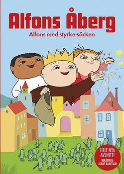 Alfons Åberg 3 - Alfons Med Styrke-säcken