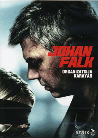Johan Falk 10 - Organizatsija Karayan
