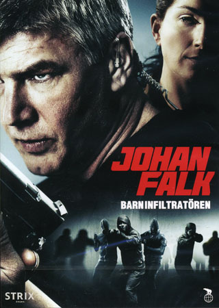 Johan Falk 11 - Barninfiltratören