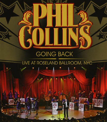 Phil Collins: Going Back - Live At Roseland Ballroom, NYC (Blu-ray)
