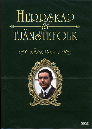 Herrskap & Tjänstefolk - Säsong 2
