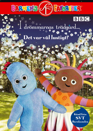 I Drömmarnas Trädgård - Det Var Väl Lustigt?