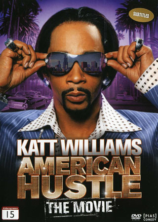 Katt Williams - American Hustle: The Movie