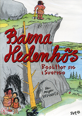 Barna Hedenhös - Bosätter Sig I Sverige