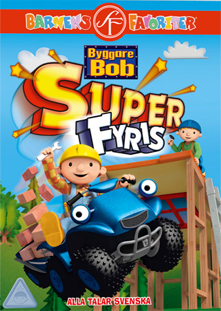 Byggare Bob - Super-Fyris