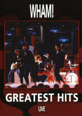 Wham! - Greatest Hits Live