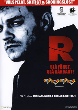 R - Slå först, Slå Hårdast
