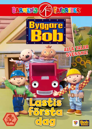 Byggare Bob - Lastis Första Dag