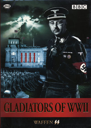 Gladiators of WWII - Waffen SS (BBC)