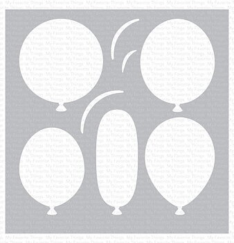 MY FAVORITE THINGS -Big Balloons Stencil