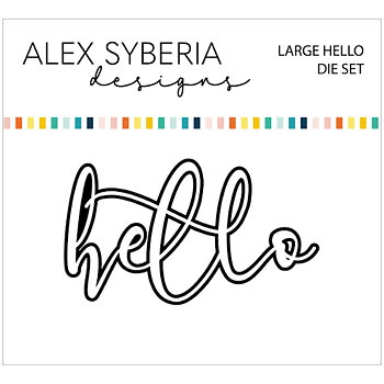 ALEX SYBERIA DESIGNS Large Hello Die Set