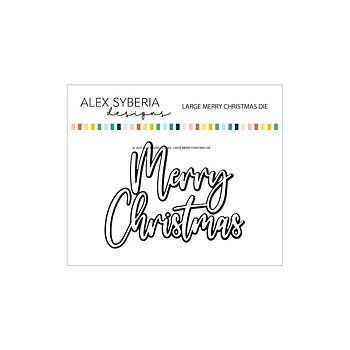 ALEX SYBERIA DESIGNS Large Merry Christmas Die
