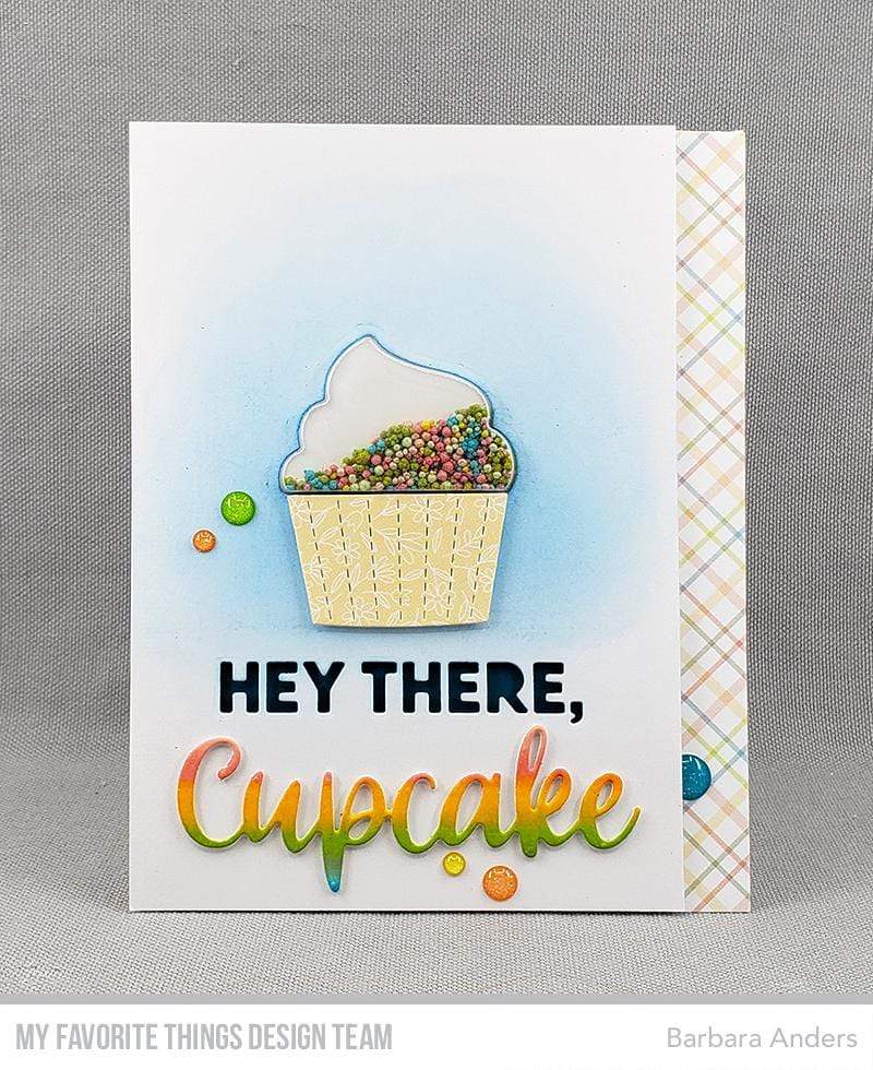 MY FAVORITE THINGS -Hey There, Cupcake Die-namics - 2