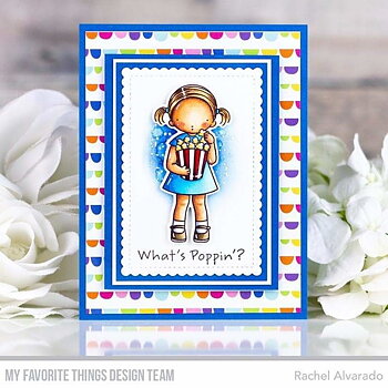 MY FAVORITE THINGS -What's Poppin'? STAMP & DIE SET