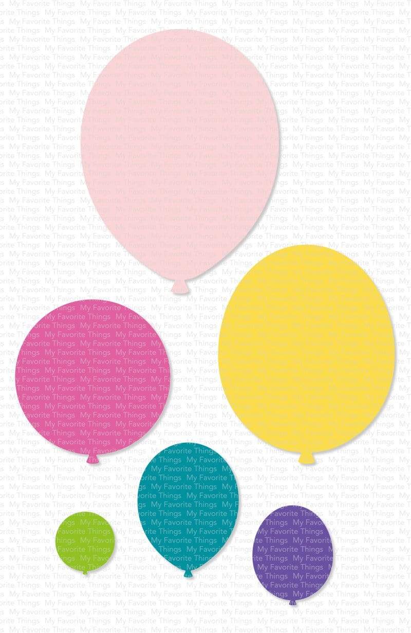MY FAVORITE THINGS -Balloon STAX Die-namics - 2