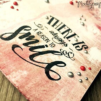 MODASCRAP CLEAR STAMPS -there is always a reason to smile