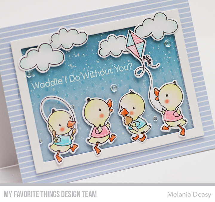 MY FAVORITE THINGS -Just Ducky - 9