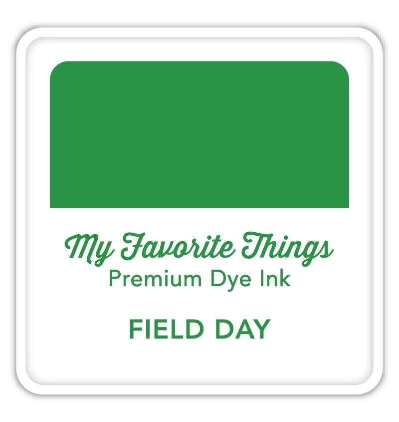 MY FAVORITE THINGS Premium Dye Ink Cube Field Day