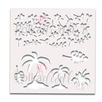 POLKA DOODLES -Tropical Foliage Great Outdoors 6 x 6" laser cut stencil