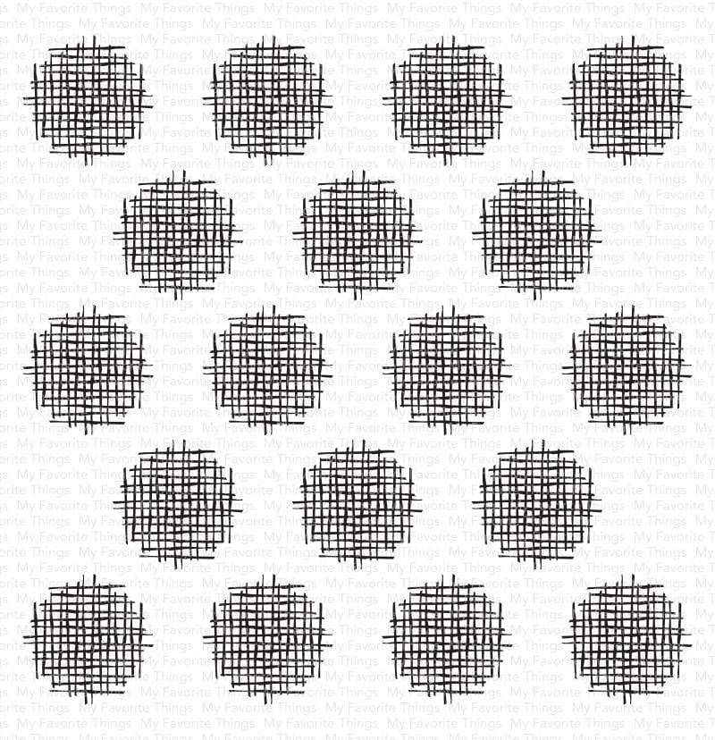 MY FAVORITE THINGS -Crosshatch Polka Dot Background