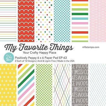 MY FAVORITE THINGS -Positively Peppy Paper Pad