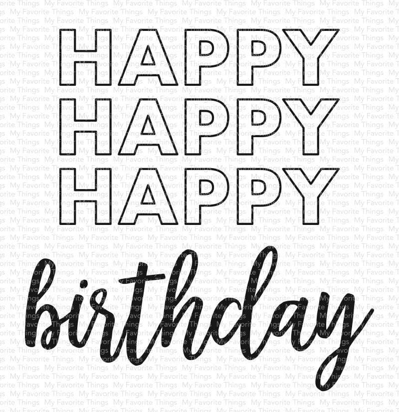 MY FAVORITE THINGS -Happy Happy Happy Birthday